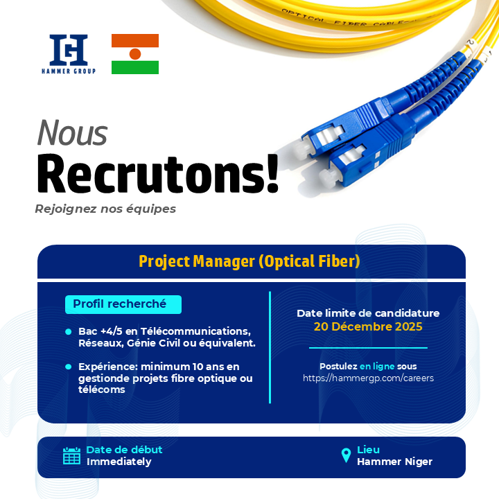 Fiber Optic Project Manager working on FTTH deployment – Hammer Group Benin